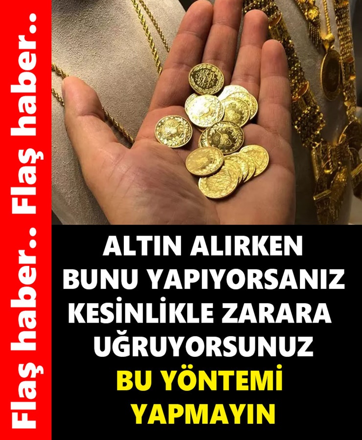 Altın Alırken Bunu Yapıyorsanız Kesinlikle Zarara Uğruyorsunuz