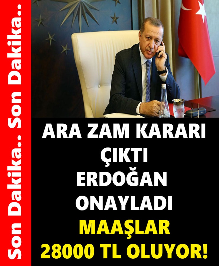 Ara Zam Kararı Çıktı Erdoğan Onayladı