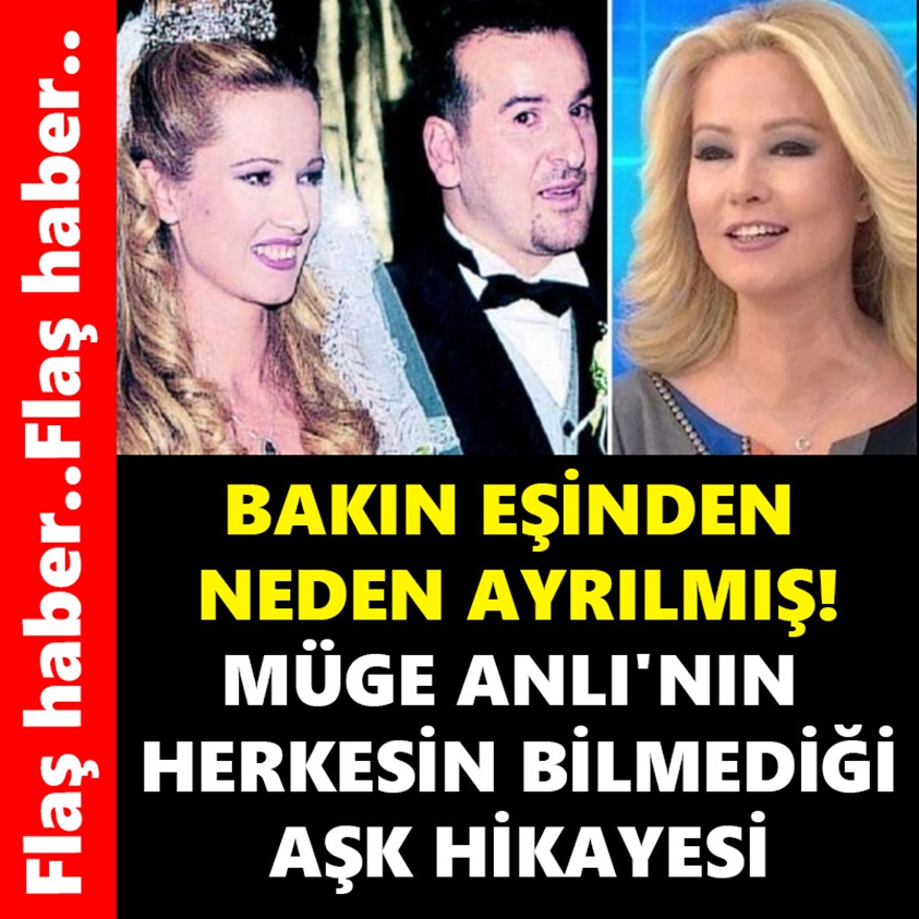 BAKIN EŞİNDEN NEDEN AYRILMIŞ MÜGE ANLI'NIN HERKESİN BİLMEDİĞİ AŞK HİKAYESİ