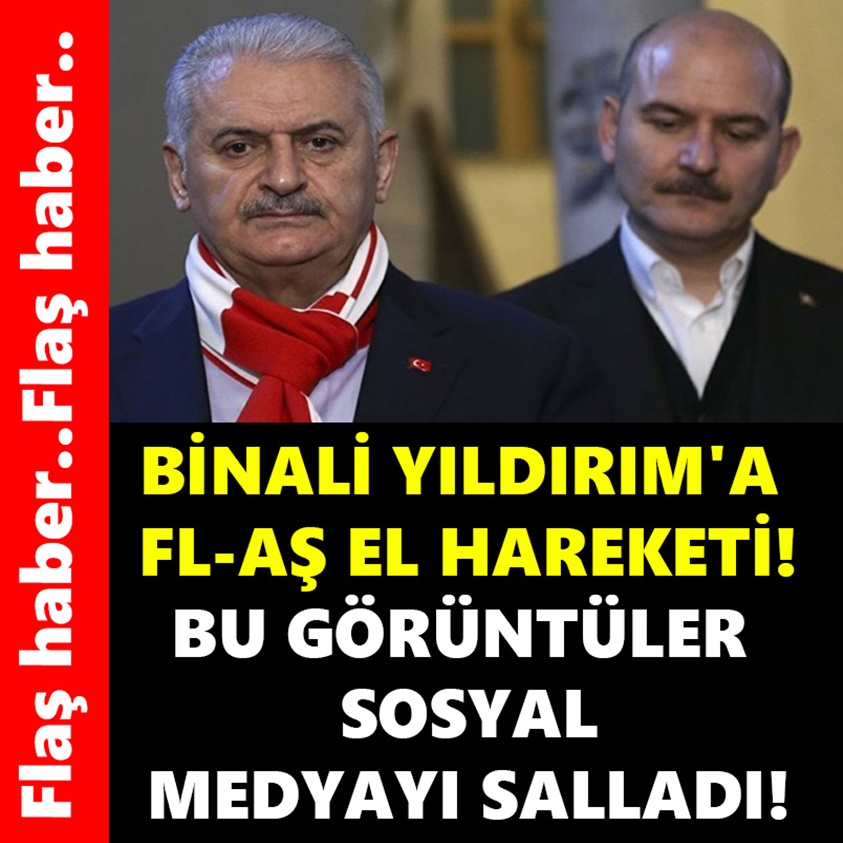 BİNALİ YILDIRIM'A FLAŞ EL HAREKETİ!