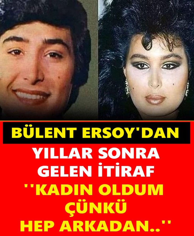 Bülent Ersoy'dan Yıllar Sonra Gelen İtiraf 