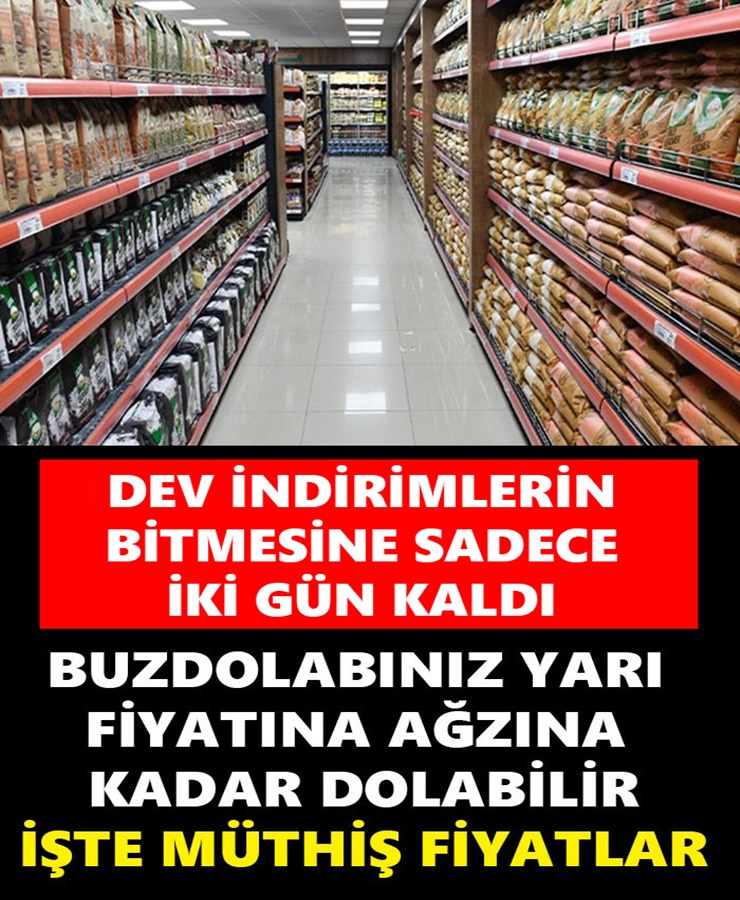 Dev indirimlerin bitmesine sadece iki gün kaldı