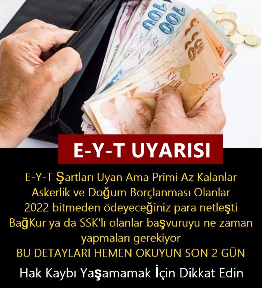 DİKKAT ! EYT UYARISI 