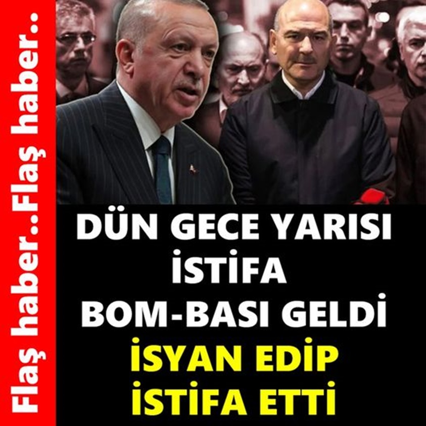 FLAŞ HABER.. DÜN GECE YARISI İSTİFA BOM-BASI GELDİ! İSYAN EDİP İSTİFA ETTİ!