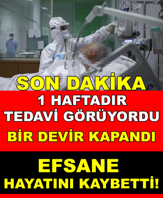 EFSANE ARAMIZDAN AYRILDI