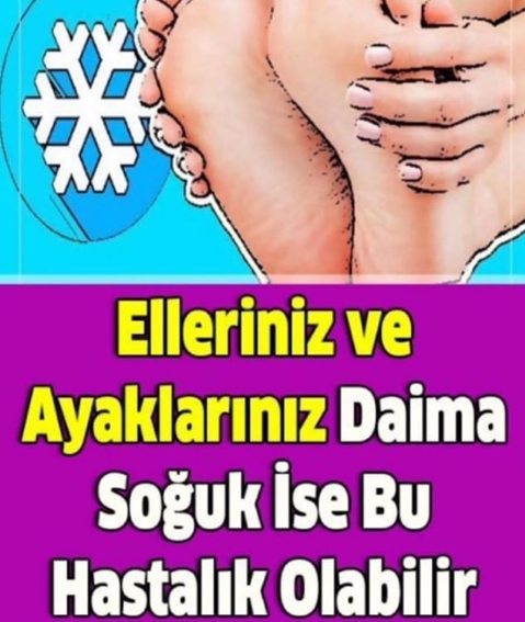 El ve Ayakları Çok Üşüyenler Dikkat!