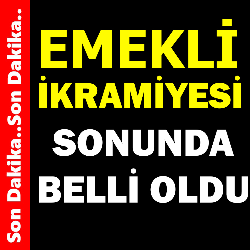 EMEKLİ İKRAMİYESİ SONUNDA BELLİ OLDU!