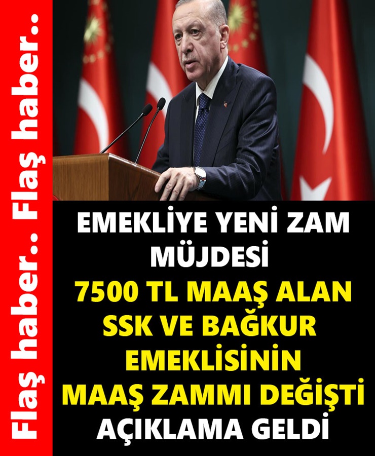 Emekliye Yeni Zam Müjdesi 7500 Tl Maaş Alan SSK Ve Bağkur Emeklisinin Zammı Değişti