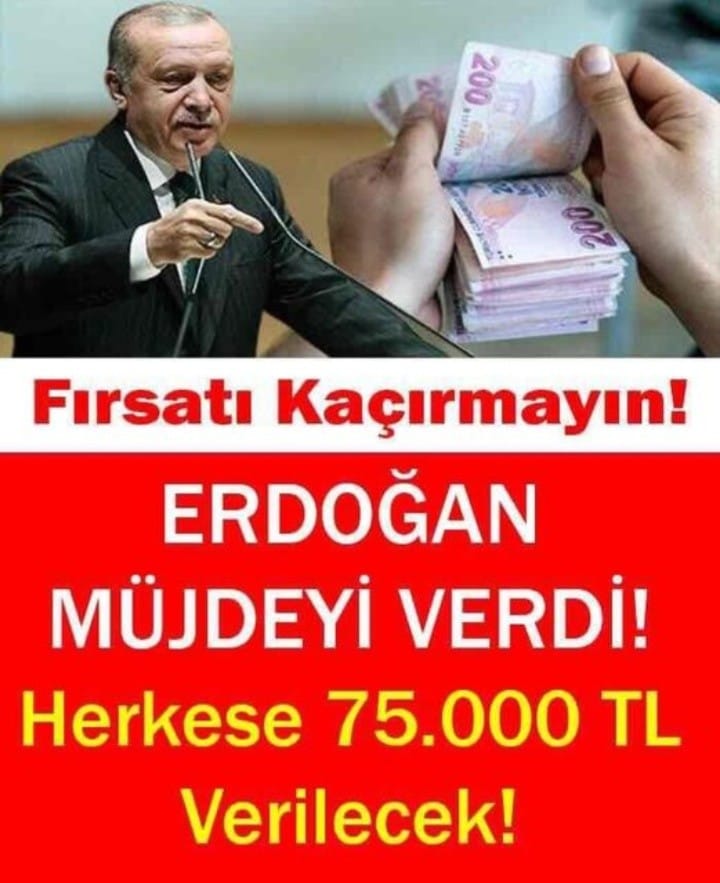 ERDOĞAN MÜJDEYİ VERDİ! HERKESE 75.000 TL VERİLECEK!