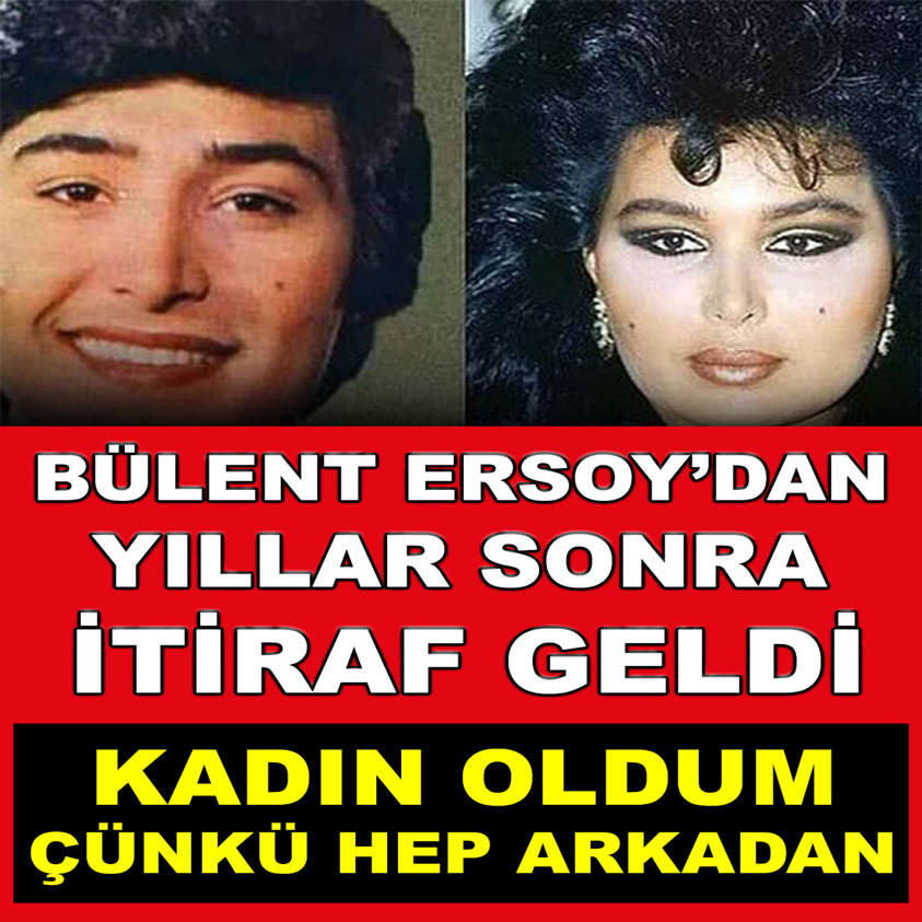 FLAŞ HABER..BÜLENT ERSOY'DAN YILLAR SONRA İTİRAF GELDİ KADIN OLDUM ÇÜNKÜ..