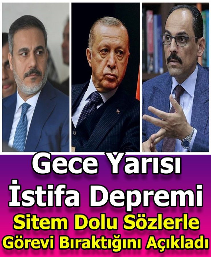 Gece Yarısı İstifa Depremi Sitem Dolu Sözlerle Görevini Bıraktı