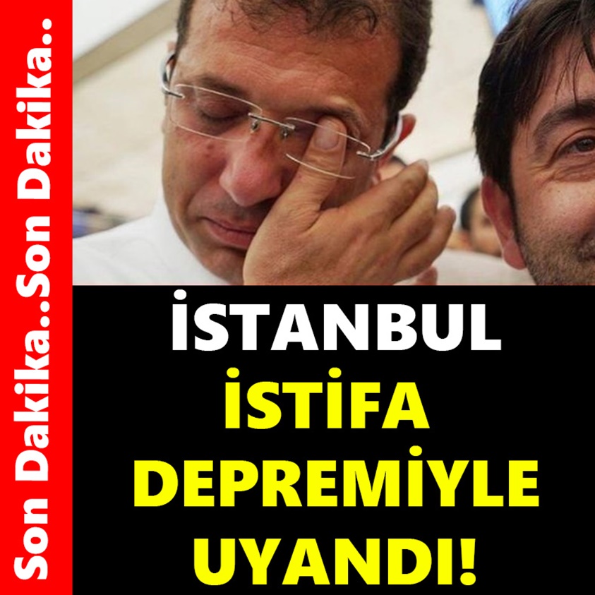 İSTANBUL İSTİFA DEPREMİYLE UYANDI!