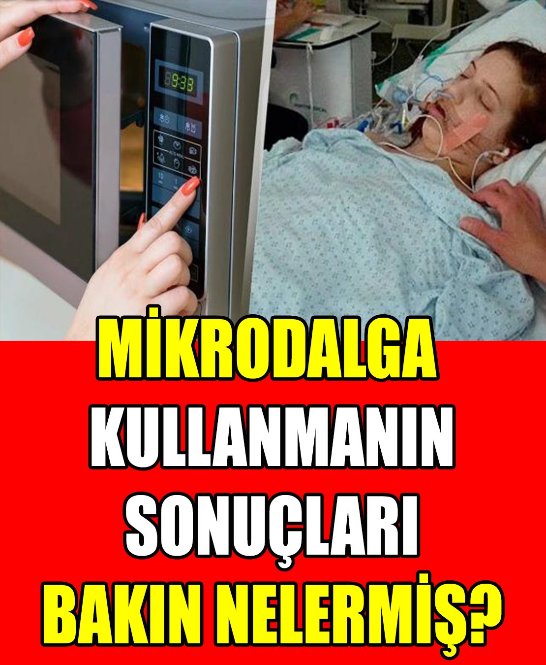 Mikrodalga fırın kullanmanın sonuçları