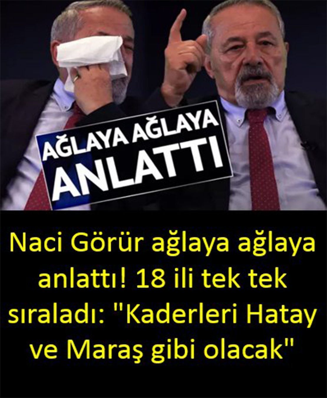 Naci Görür Bir Bir Anlattı