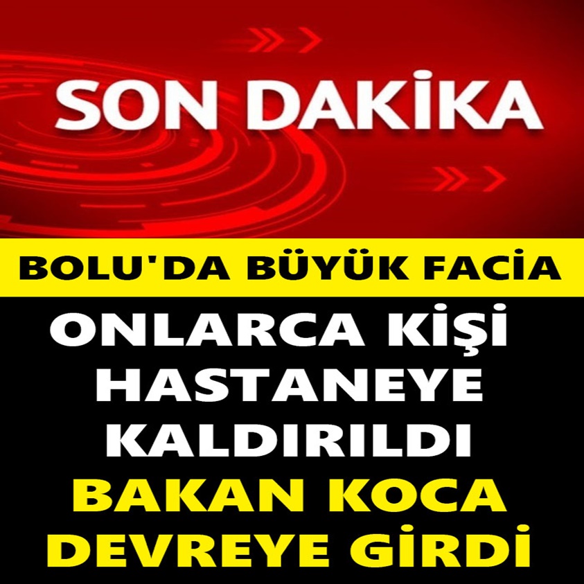 ONLARCA KİŞİ HASTANEYE KALDIRILDI BAKAN KOCA DEVREYE GİRDİ