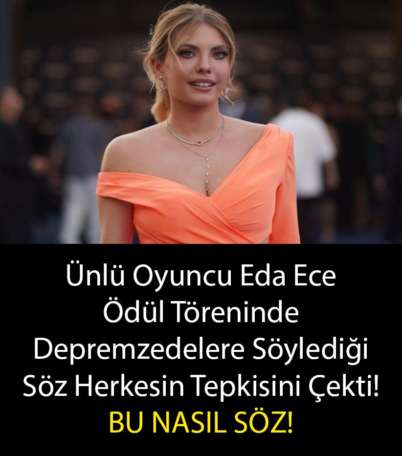 Oyuncu Eda Ece'den Gündeme Oturan Sözler 