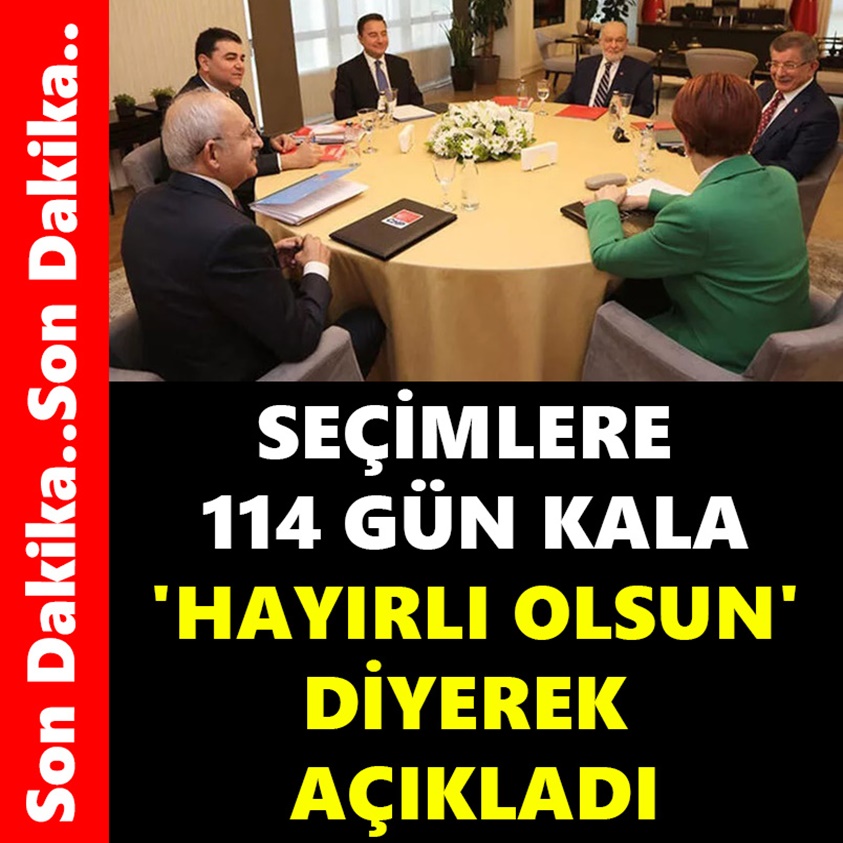 SEÇİMLERE 114 GÜN KALA HAYIRLI OLSUN DİYEREK AÇIKLADI