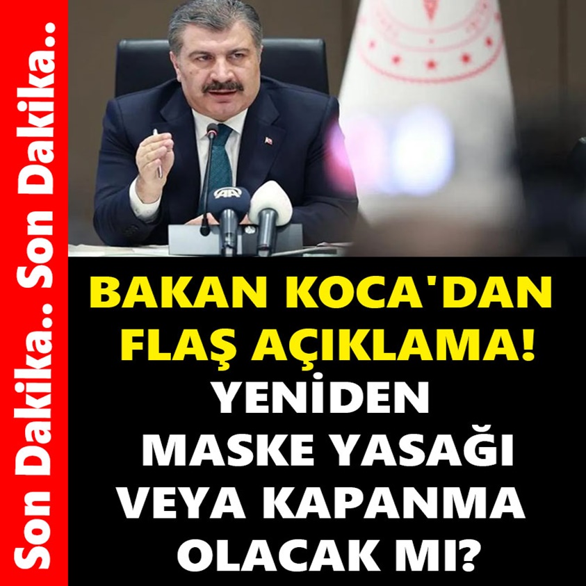 SON DAKİKA..BAKAN KOCA'DAN FLAŞ AÇIKLAMA 