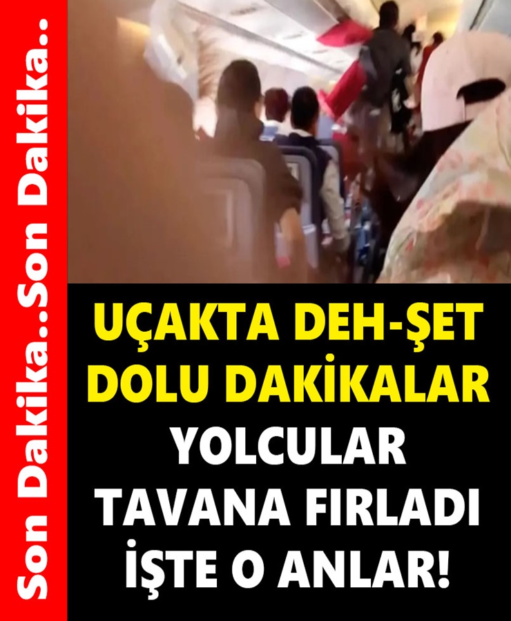 Uçakta Deh-şet Dolu Dakikalar Yolcular Tavana Fırladı