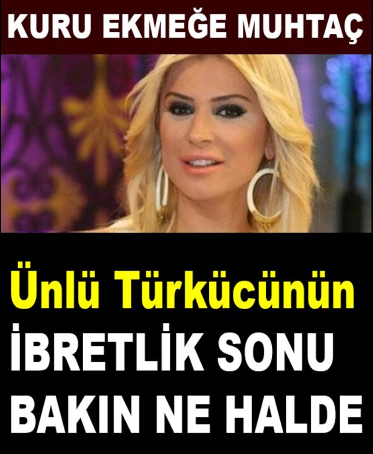 Ünlü Türkücünün İbretlik Sonu Bakın Ne Halde