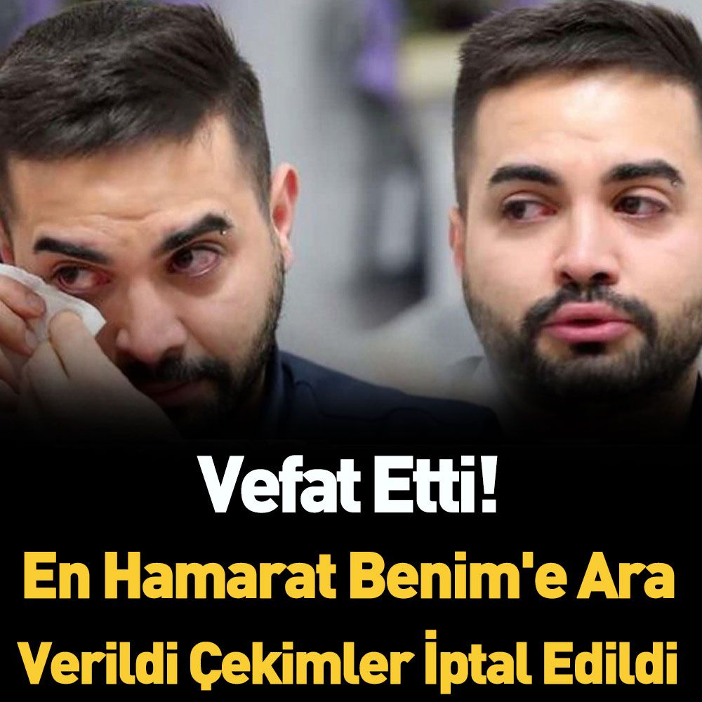 'VEFAT ETTİ' PROGRAMA ARA VERİLDİ