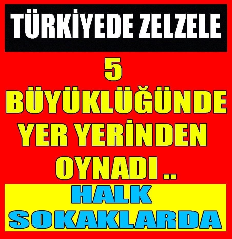 YER YERİNDEN OYNADI ! TAM 5 BÜYÜKLÜĞÜNDE