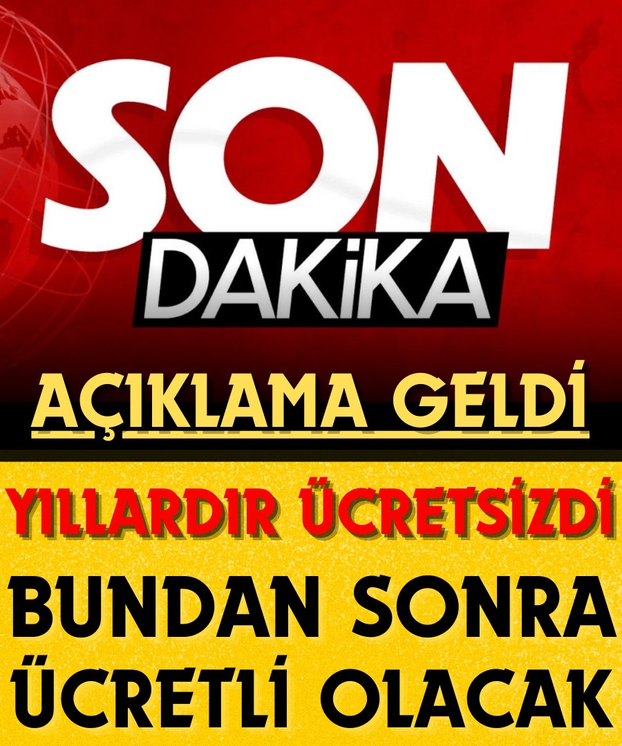 Yıllardır Ücretsizdi Bundan Sonra Ücretli Olacak